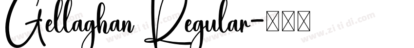 Gellaghan Regular字体转换